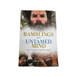 Load image into Gallery viewer, BOOK - RAMBLINGS OF AN UNTAMED MIND - ROBERT PARR