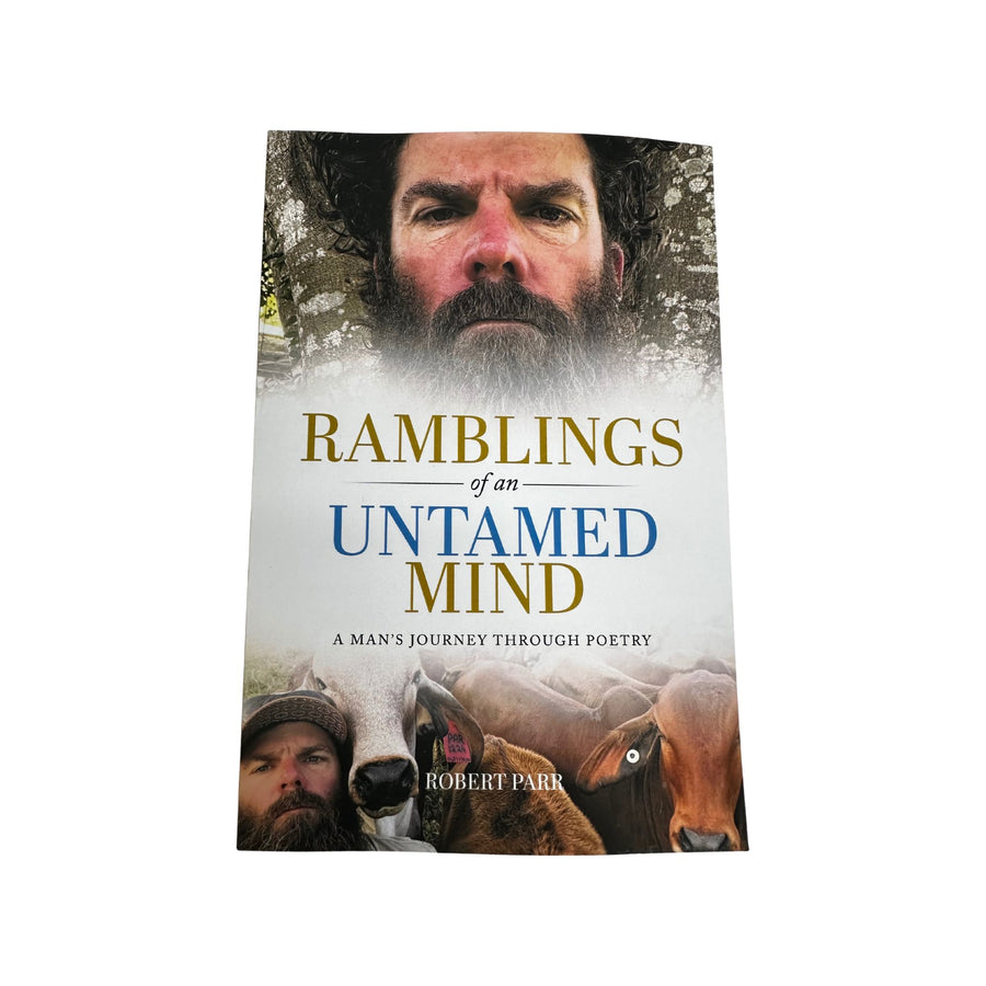 BOOK - RAMBLINGS OF AN UNTAMED MIND - ROBERT PARR
